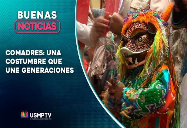 COMADRES: UNA COSTUMBRE QUE UNE GENERACIONES